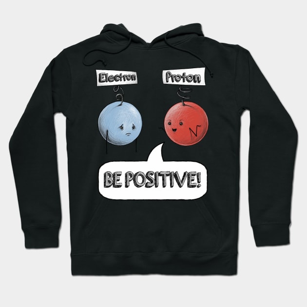 Be Positive! Hoodie by ManuelDA